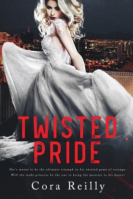 Twisted Pride - Cora Reilly