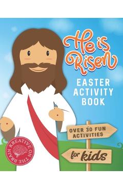 Coperta cărții 'He is Risen Easter Activity Book: Over 30 Fun Activities for Kids - Bible Verses, Coloring, Word Search, Secret Code'