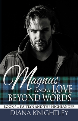 Magnus and a Love Beyond Words - Diana Knightley
