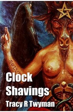 Poza produsului Clock Shavings - Tracy R. Twyman