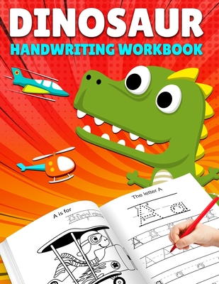 Letter Tracing: DinoSaur Handwriting Workbook, Letter Tracing Books for Kids Ages 3-5, Letter Tracing Book for Preschoolers, Handwriti - Stephanie C. Neri