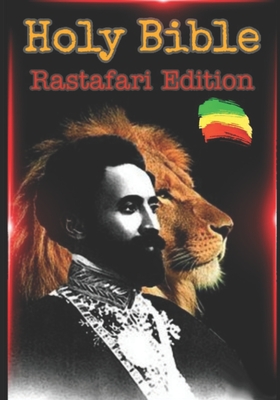 Holy Bible: Rastafari Edition - King Selassie Version