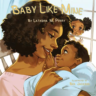 Baby Like Mine - Latashia M. Perry