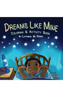 Dreams Like Mine - Latashia M. Perry