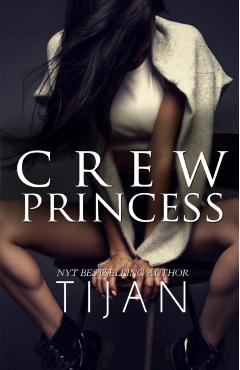 Crew Princess - Tijan