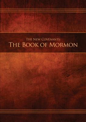 The New Covenants, Book 2 - The Book of Mormon: Restoration Edition Paperback, A5 (5.8 x 8.3 in) Medium Print - Restoration Scriptures Foundation