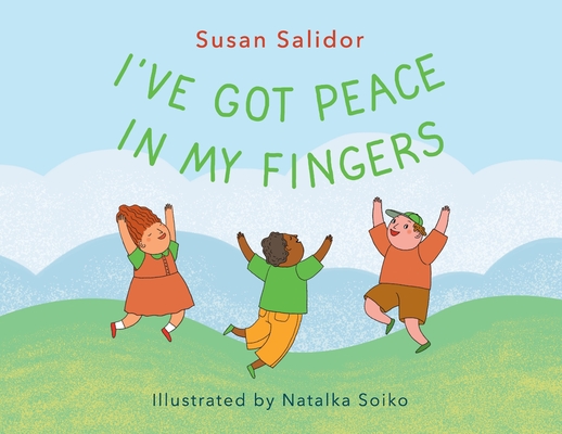 I've Got Peace In My Fingers - Susan Salidor