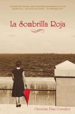 La Sombrilla Roja - Christina Diaz Gonzalez