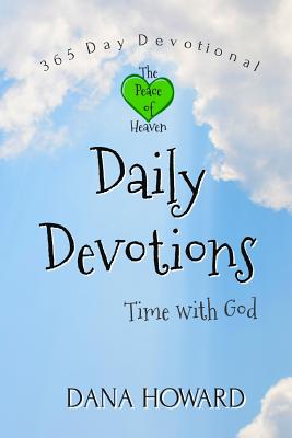 Daily Devotions: Time with God - Dana Howard