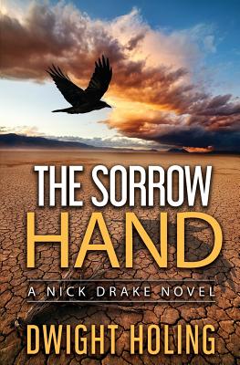 The Sorrow Hand - Dwight Holing