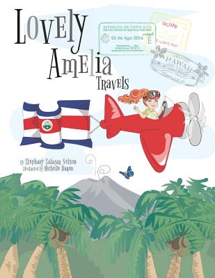 Lovely Amelia Travels - Stephany Salazar Nelson