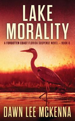 Lake Morality - Dawn Lee Mckenna