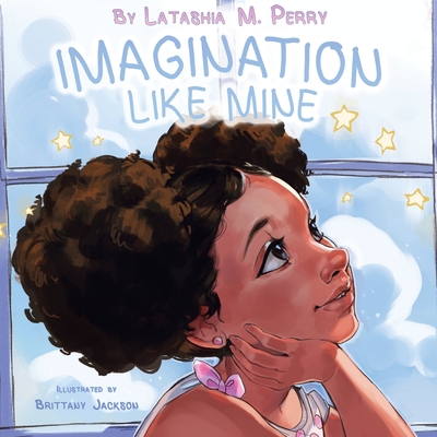 Imagination Like Mine - Latashia M. Perry