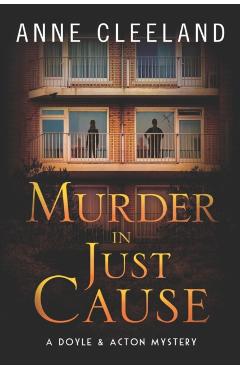 Murder in Just Cause: A Doyle & Acton Mystery - Anne Cleeland