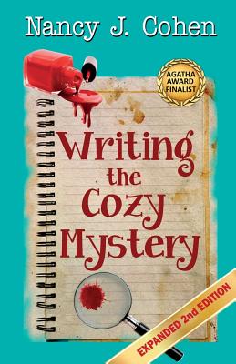 Writing the Cozy Mystery: Expanded Second Edition - Nancy J. Cohen