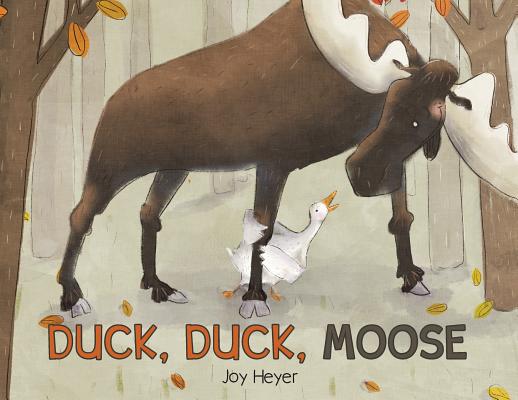 Duck, Duck, Moose - Joy Heyer