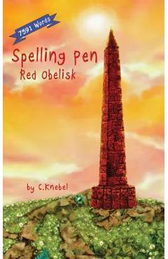 Poza produsului Spelling Pen - Red Obelisk: Decodable Chapter Book for Kids with Dyslexia - Cigdem Knebel