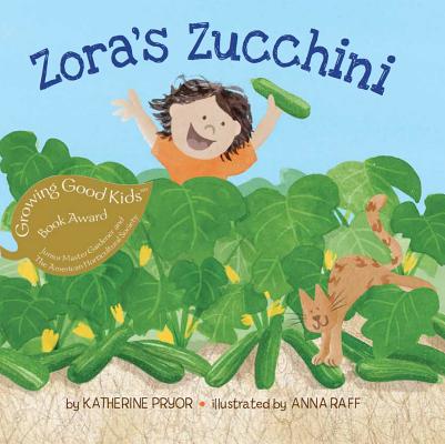 Zora's Zucchini - Katherine Pryor