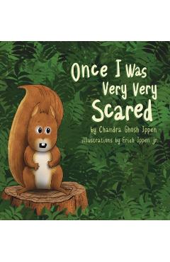 Once I Was Very Very Scared - Chandra Ghosh Ippen