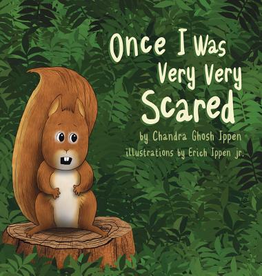 Once I Was Very Very Scared - Chandra Ghosh Ippen