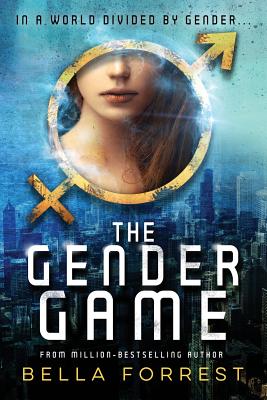 The Gender Game - Bella Forrest