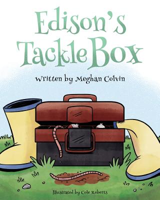 Edison's Tackle Box - Meghan Colvin