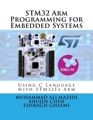 STM32 Arm Programming for Embedded Systems - Shujen Chen