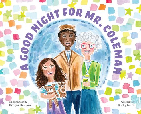 A Good Night for Mr.Coleman - Kathy Izard
