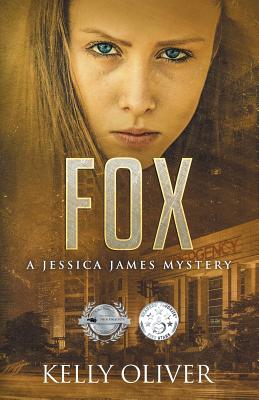 Fox: A Jessica James Mystery - Kelly Oliver