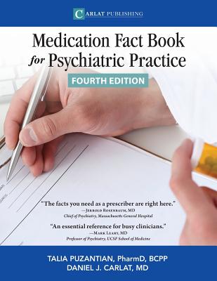 The Medication Fact Book for Psychiatric Practice - Talia Puzantian