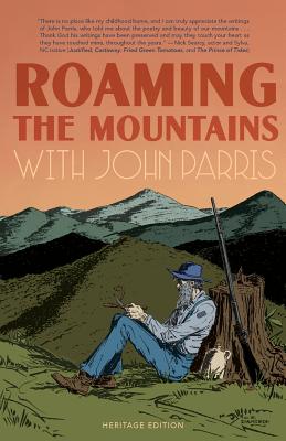 Roaming the Mountains with John Parris - John Parris