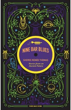 Nine Bar Blues - Sheree Rene Thomas