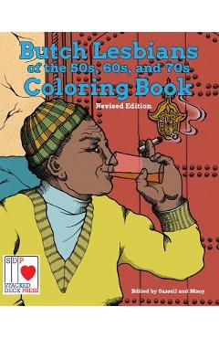 Poza produsului The Butch Lesbians of the '50s, '60s, and '70s Coloring Book - Jon Macy