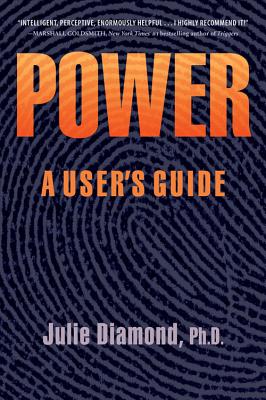 Power: A User's Guide - Julie Diamond