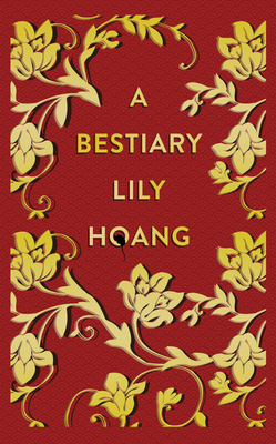 A Bestiary - Lily K. Hoang