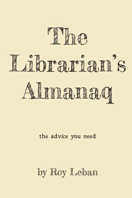 The Librarian's Almanaq - Roy Leban