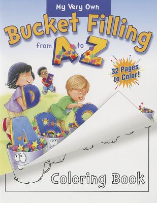 My Very Own Bucket Filling from A to Z Coloring Book - Carol Mccloud