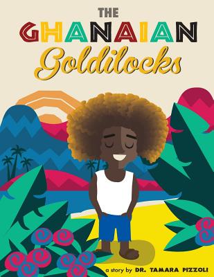 The Ghanaian Goldilocks - Phil Howell