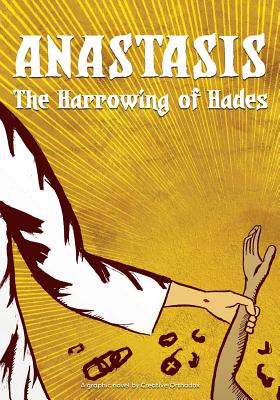 Anastasis: The Harrowing of Hades - Creative Orthodox