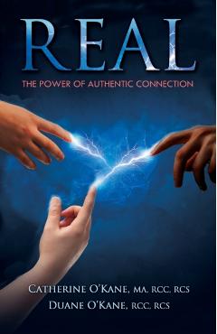 Real: The Power of Authentic Connection - Catherine O'kane