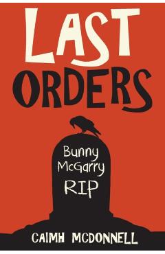 Last Orders - Caimh Mcdonnell