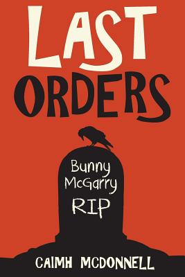 Last Orders - Caimh Mcdonnell