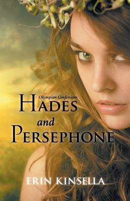 Olympian Confessions: Hades & Persephone - Erin Kinsella