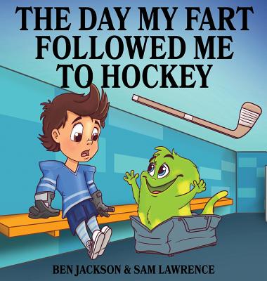 The Day My Fart Followed Me To Hockey - Sam Lawrence