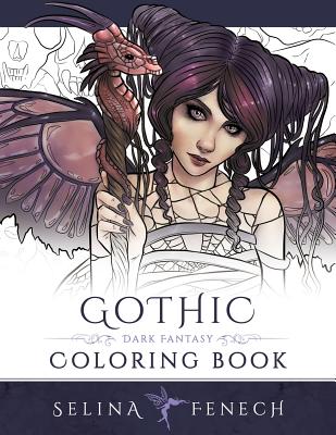 Gothic - Dark Fantasy Coloring Book - Selina Fenech