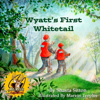 Wyatt's First Whitetail - Shasta Sitton