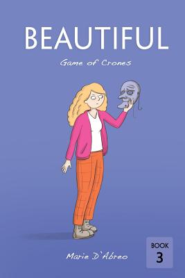 Beautiful: Game of crones - Marie D'abreo