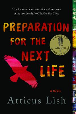 Preparation for the Next Life - Atticus Lish