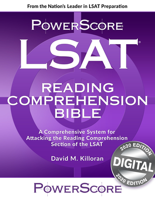 The Powerscore 2020 Digital LSAT Reading Comprehension Bible: 2020 Digital LSAT Edition - Steven G. Stein