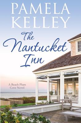 The Nantucket Inn - Pamela Kelley